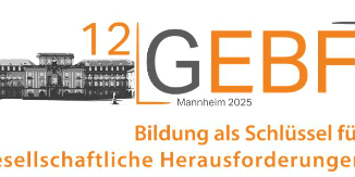 GEBF Mannheim 2025: Education as the key to social challenges.