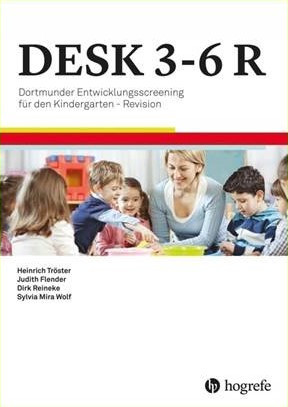 Das Testverfahren DESK 3-6 R (Abgeschlossenes Projekt) Manual des Testverfahrens DESK 3-6 R. Dortmunder Entwicklungsscreening für den Kindergarten – Revision.