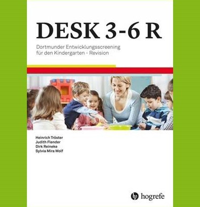 Manual des Testverfahrens DESK 3-6 R. Dortmunder Entwicklungsscreening für den Kindergarten – Revision.